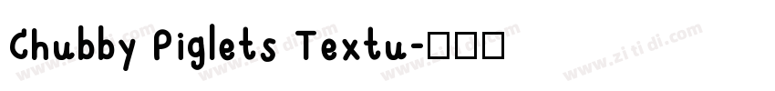 Chubby Piglets Textu字体转换